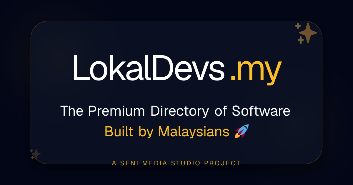 LokalDevs | Support Malaysian Software, Once.